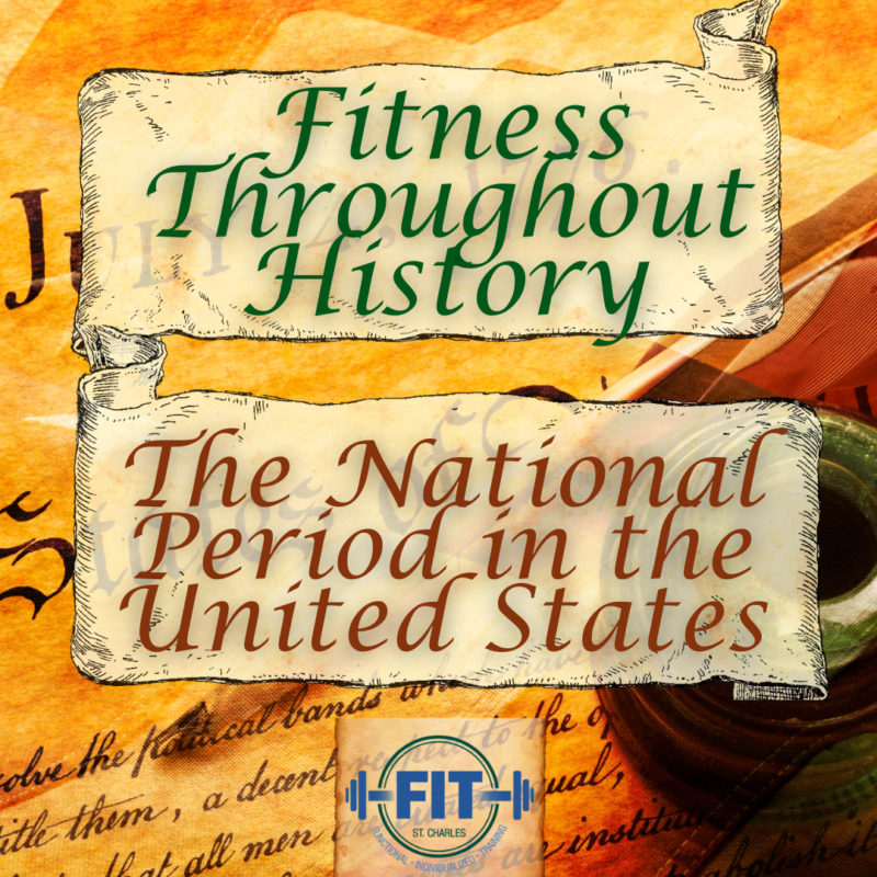 fitness-throughout-history-the-national-period-in-the-united-states